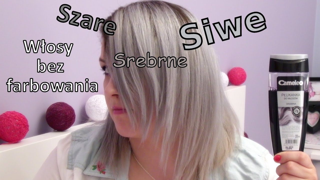 Szare - Siwe - Srebrne włosy bez farbowania - Płukanka Delia - YouTube Czarna Zmywalna Farba Do Wlosow