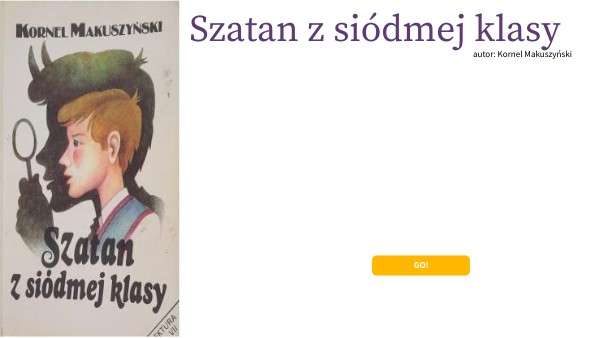 Szatan z siódmej klasy prezentacja Streszczenie Szczegółowe Szatan Z Siódmej Klasy