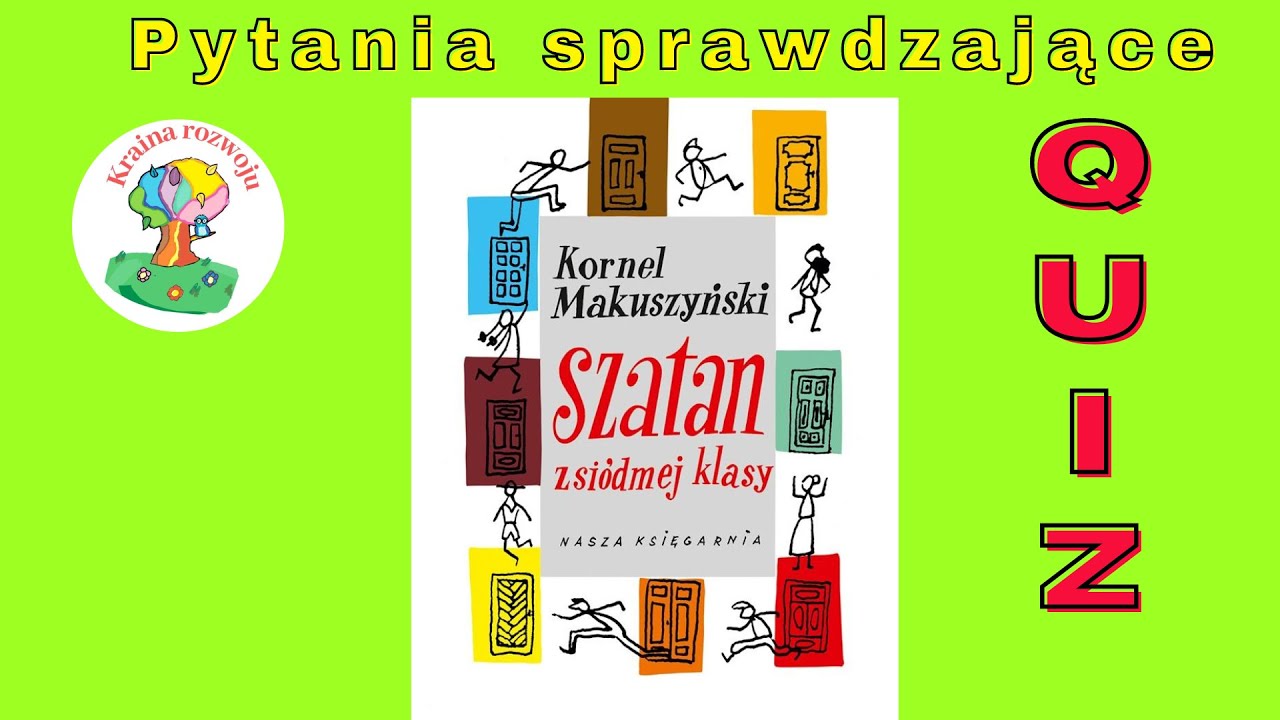 Szatan z siódmej klasy - Quiz - pytania sprawdzające - YouTube Quiz O Lekturze Szatan Z Siódmej Klasy