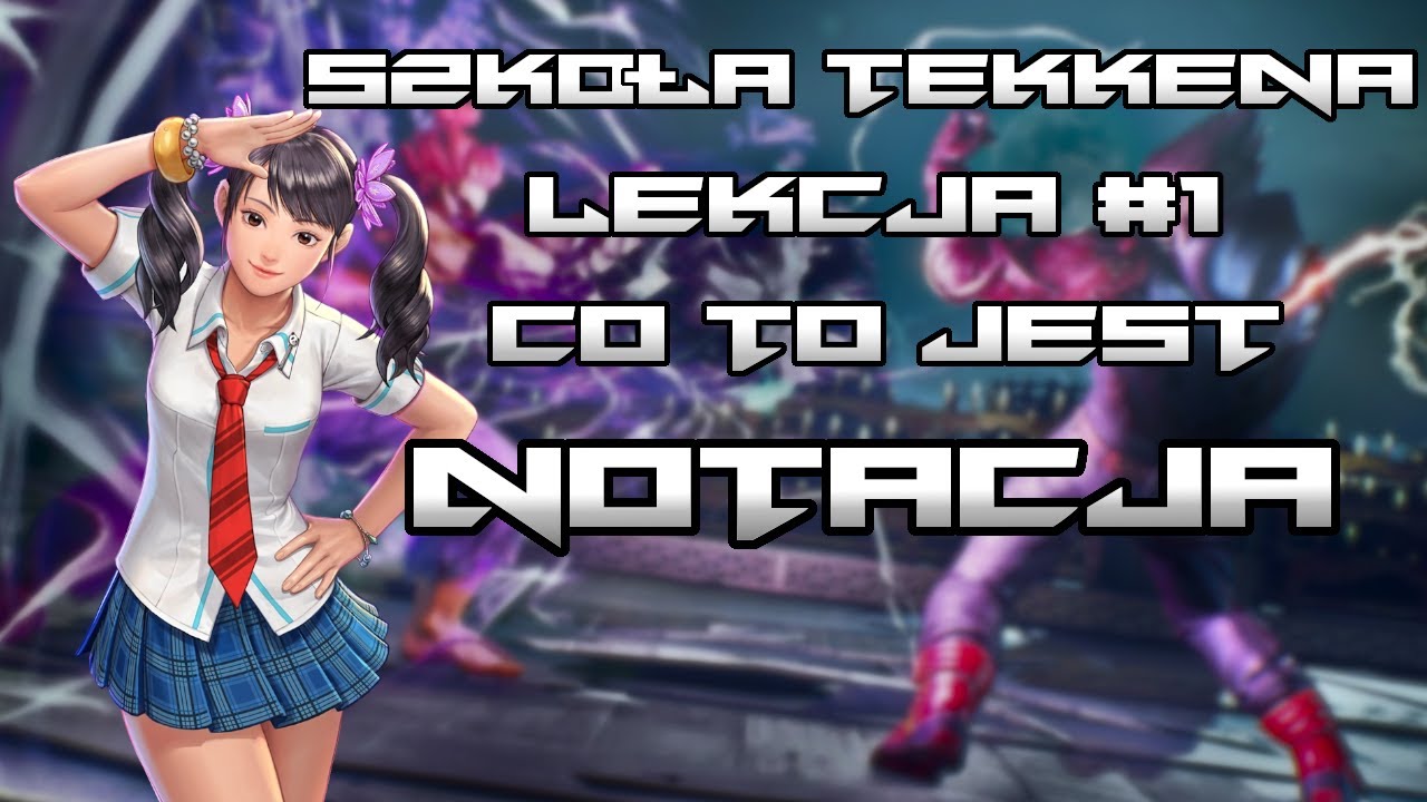 Szkoła Tekkena Lekcja #1 Co To Jest NOTACJA - YouTube Co To Jest Notacja Wykładnicza