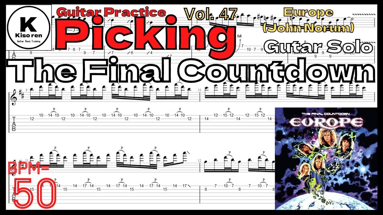 TAB The Final Countdown Europe【BPM50】Solo John Norum ファイナルカウントダウン ギターソロ The Final Countdown Solo Tab