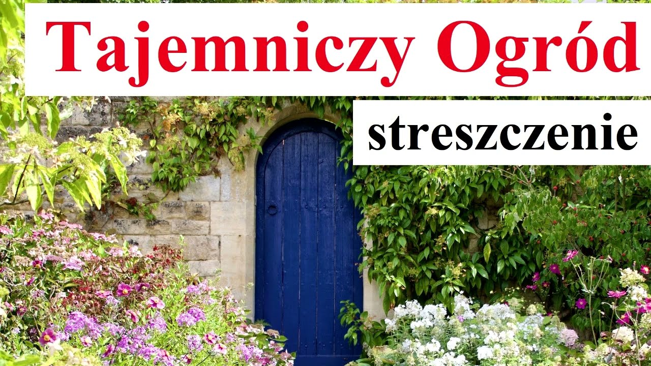 Tajemniczy Ogród - streszczenie - YouTube Quiz Z Lektury Tajemniczy Ogród