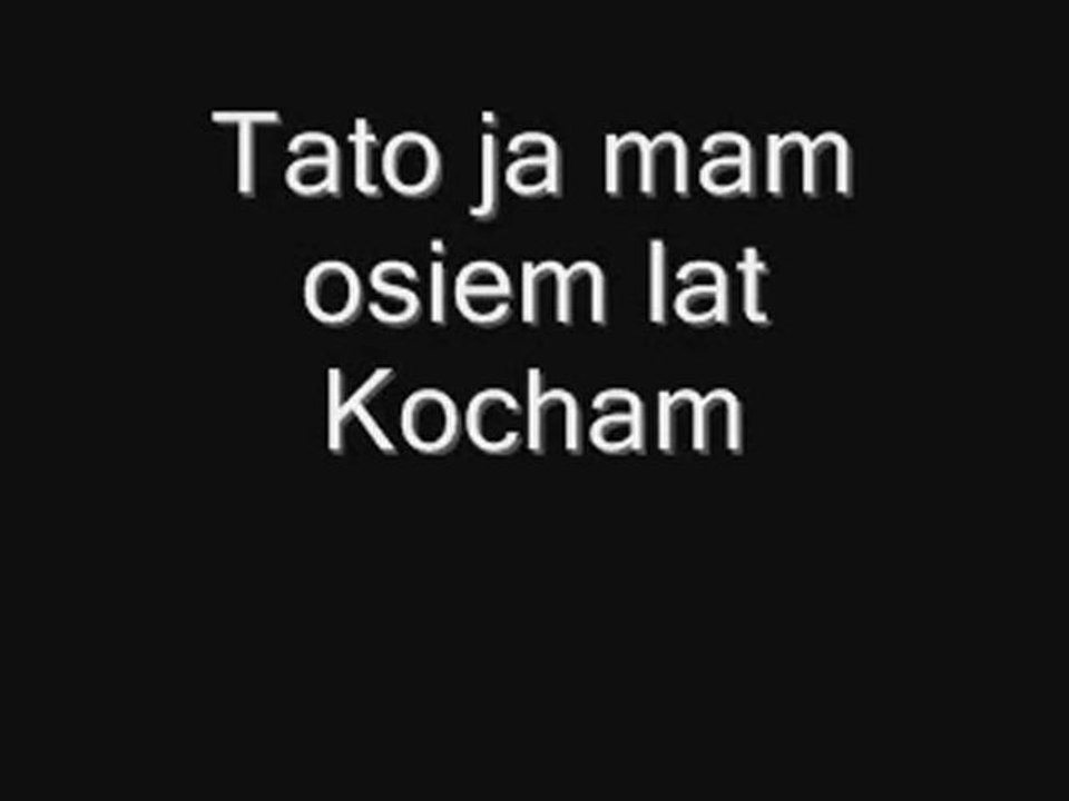 tato nie pij - smutna piosenka - video Dailymotion Tato Nie Pij Tekst Piosenki