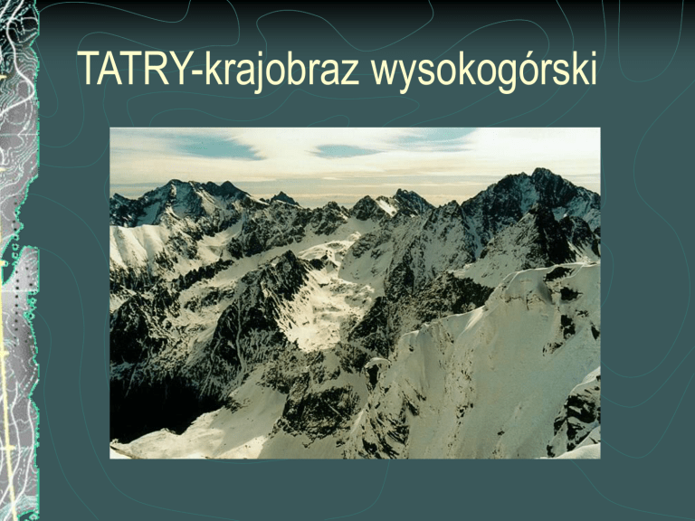Krajobraz Wysokogórski Tatr ćwiczenia