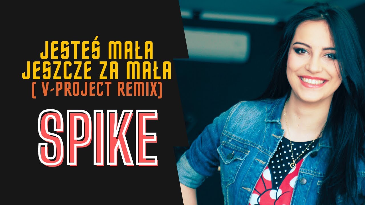 Jestes Mala Jeszcze Za Mala Tekst