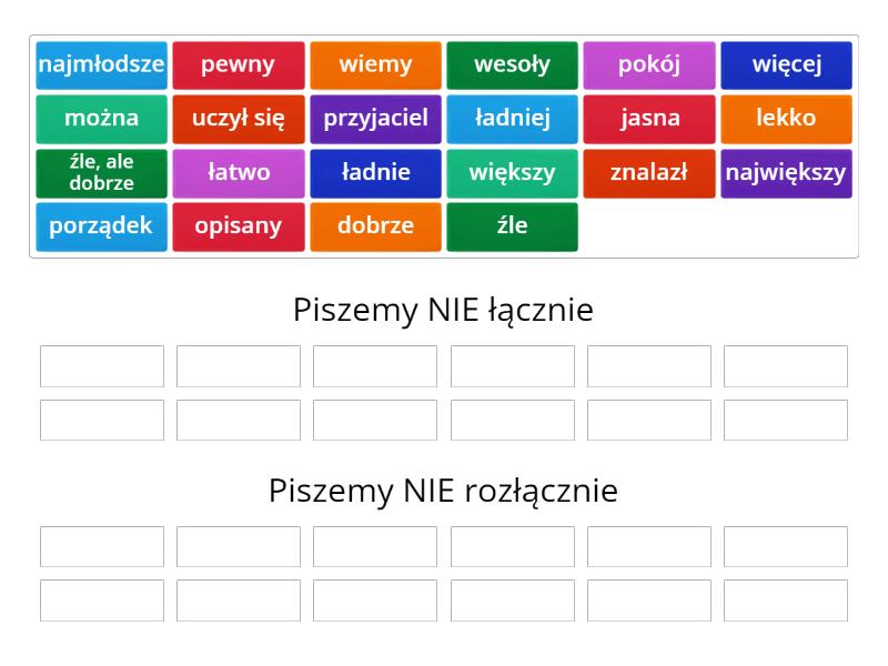 Teścik "Pisownia NIE z różnymi częściami mowy" - Posortuj Pisownia Nie Z Rznymi Czesciami Mowy Quiz