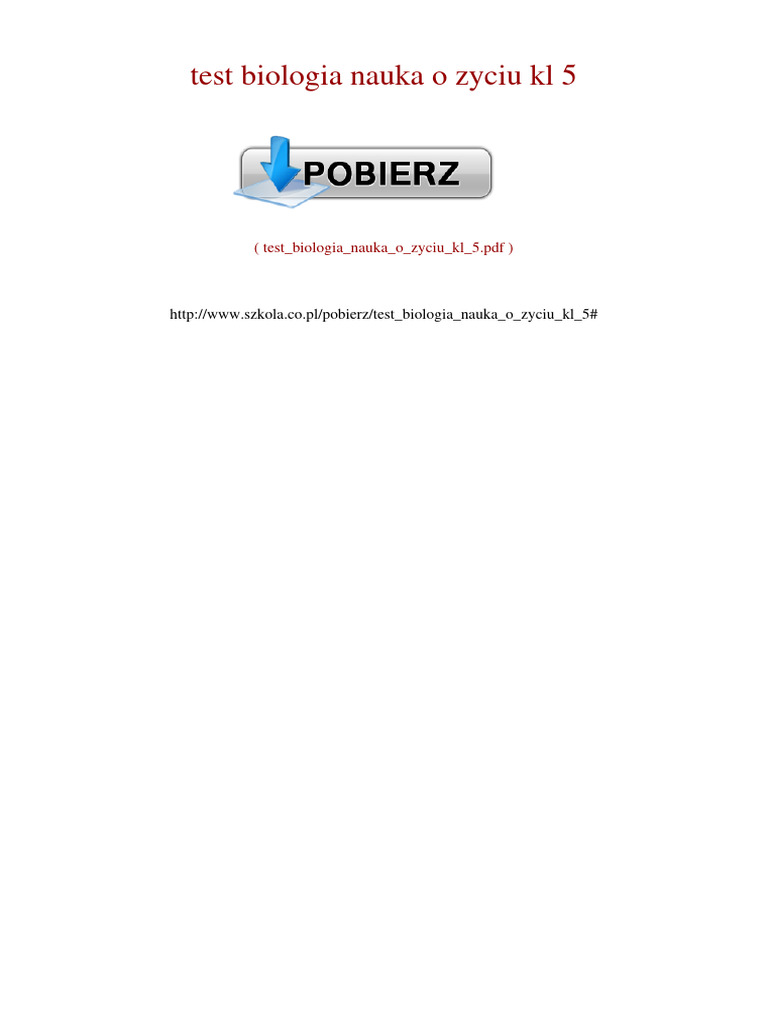 Test Biologia Nauka o Zyciu KL 5 | PDF Biologia Nauka O Zyciu Test