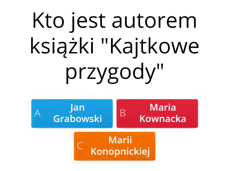 Kajtkowe Przygody Test Z Odpowiedziami