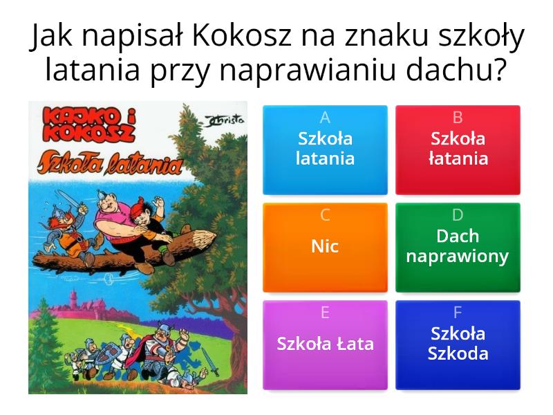 Test sprawdzający z lektury kajko i kokosz szkoła latania Kajko I Kokosz Sprawdzian Nowa Era