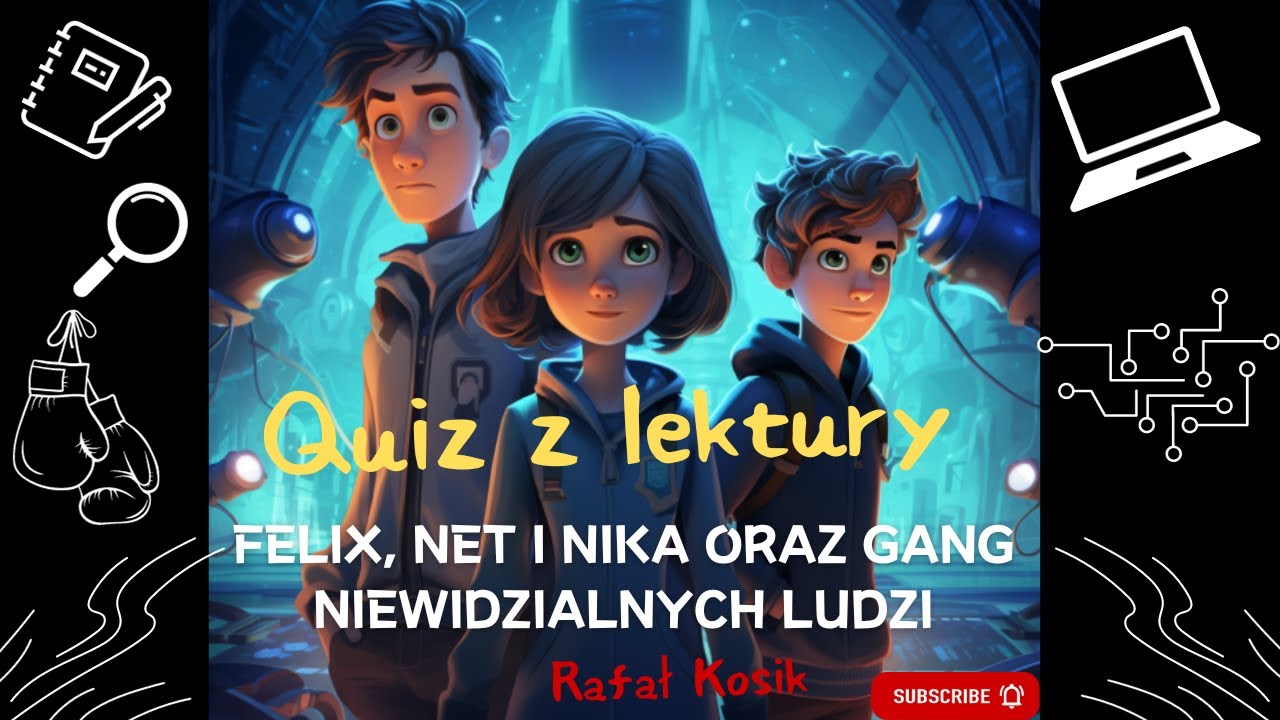 Test Wiedzy Z Lektury Felix Net I Nika