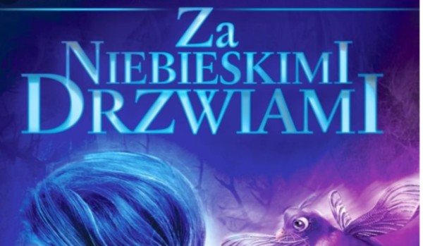 Test z książki " Za niebieskimi drzwiami" | sameQuizy Test Z Książki Za Niebieskimi Drzwiami
