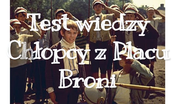 Chłopcy Z Placu Broni Samequizy