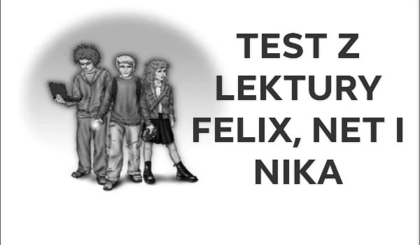 Test Z Felix Net I Nika
