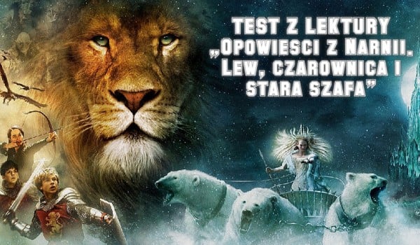 Opowieści Z Narnii Test Nowa Era