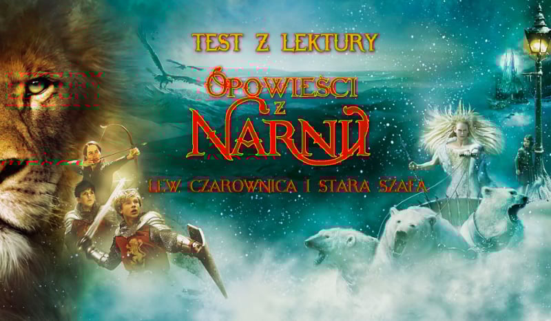Lew Czarownica I Stara Szafa Test
