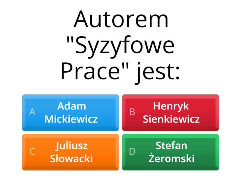 Test z lektury "Syzyfowe Prace" - Quiz Quiz Z Lektury Syzyfowe Prace