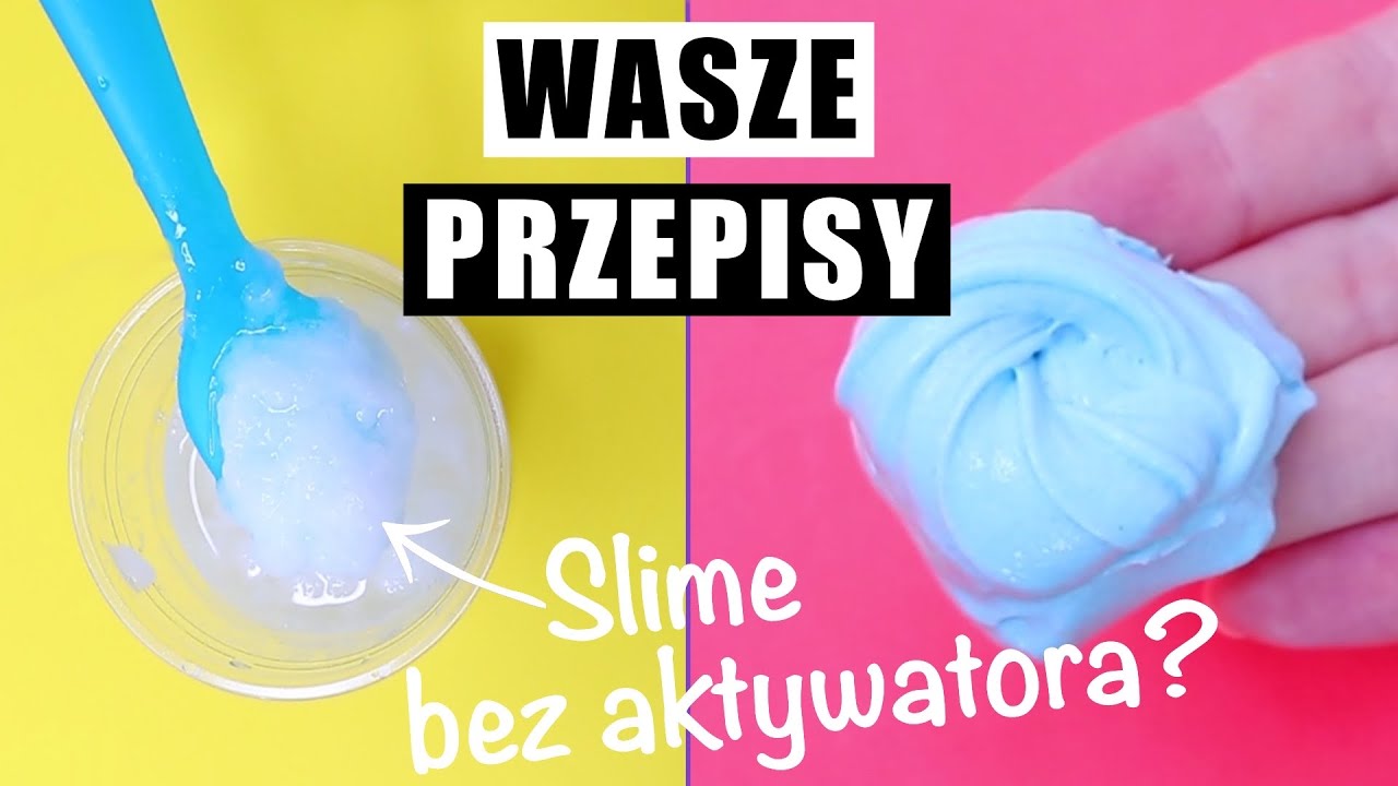 TESTUJĘ WASZE PRZEPISY NA SLIME! Slime Bez Kleju, Slime Bez Aktywatora Jak Zrobic Slime Bez Kleju