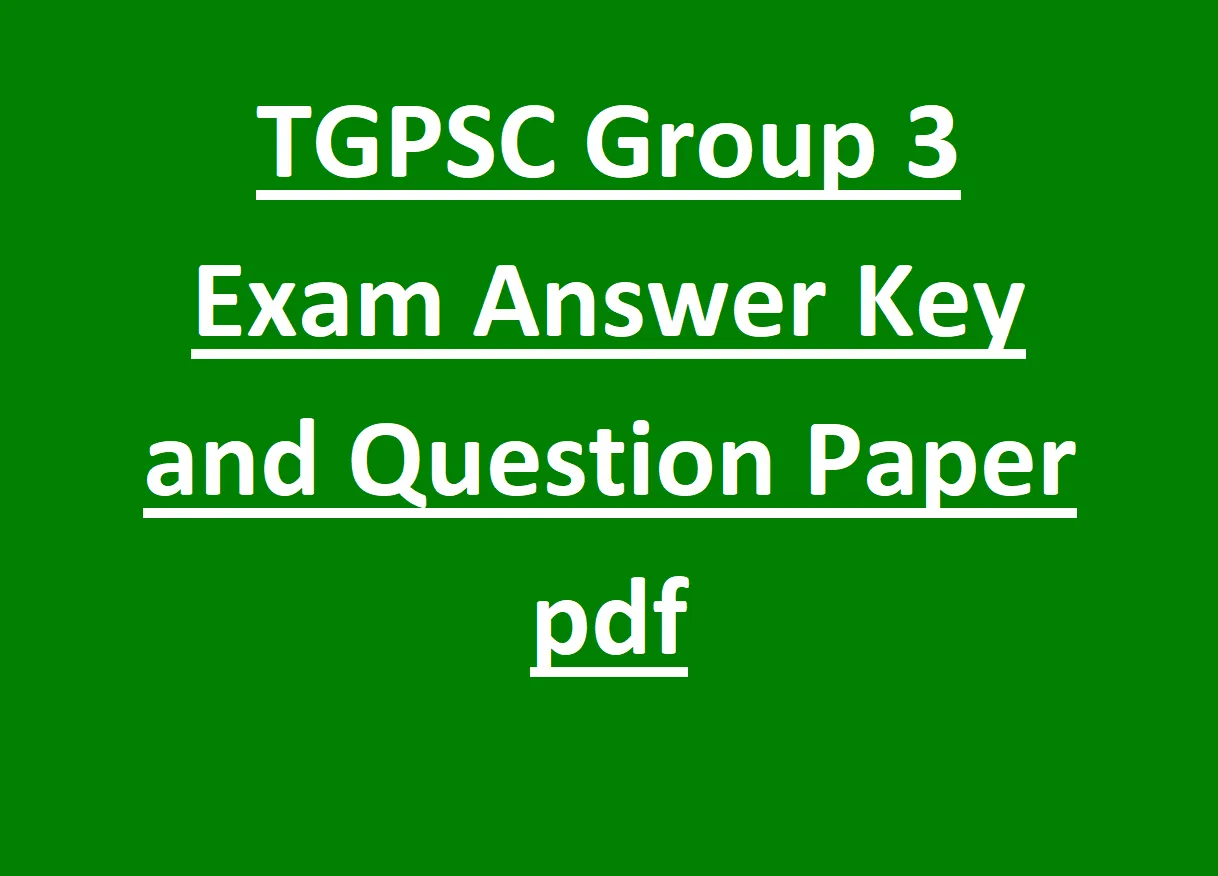 TGPSC Group 3 Exam Answer Key and Question Paper 1, Paper 2 Unit 3 Test Answer Key