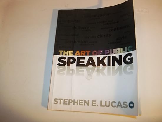 The Art of Public Speaking, 11th Edition: Lucas, Stephen: 9780077778019 The Art Of Public Speaking Stephen Lucas Audiobook