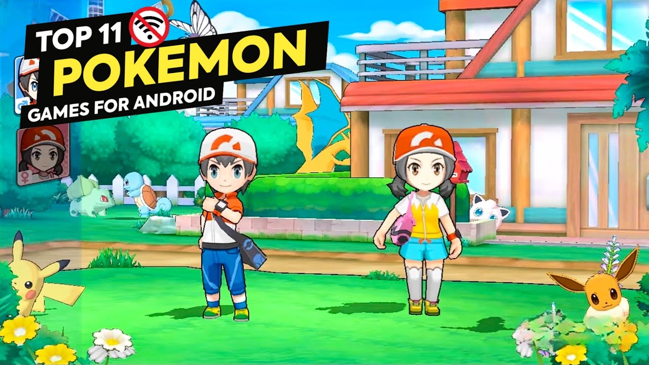 The Best Pokémon Game for Android: Những Lựa Chọn Hàng Đầu Cho Game Thủ Best Pokemon Game For Android