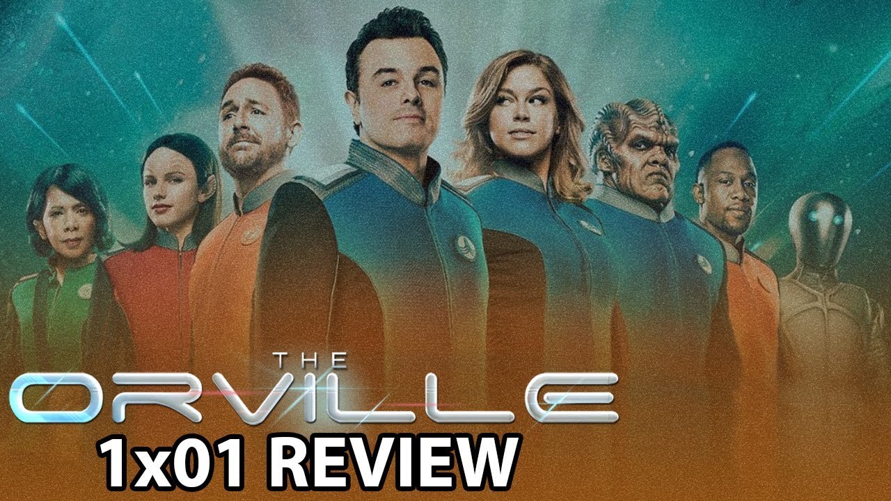 Orville Season 1 Episode 1