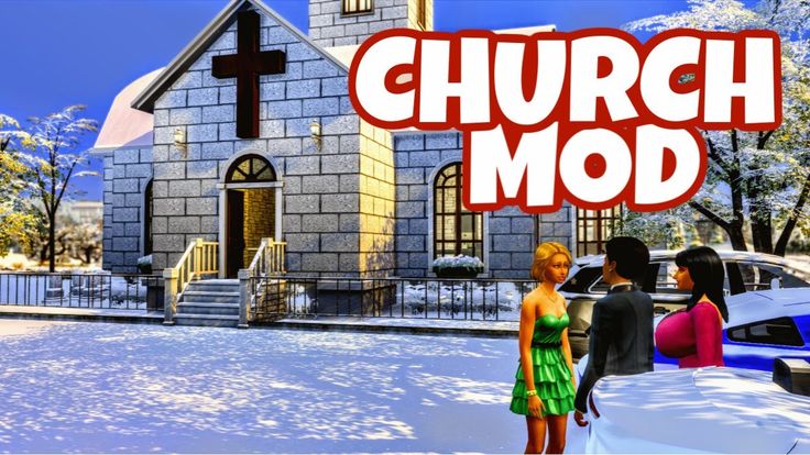 The Sims 4 Get To Church Mod