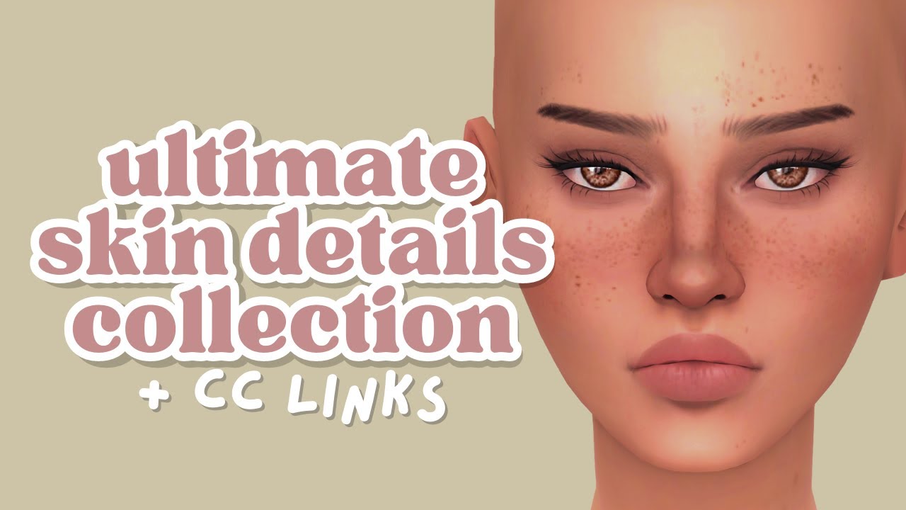 the ultimate skin details collection + links // the sims 4 - YouTube Skin Details