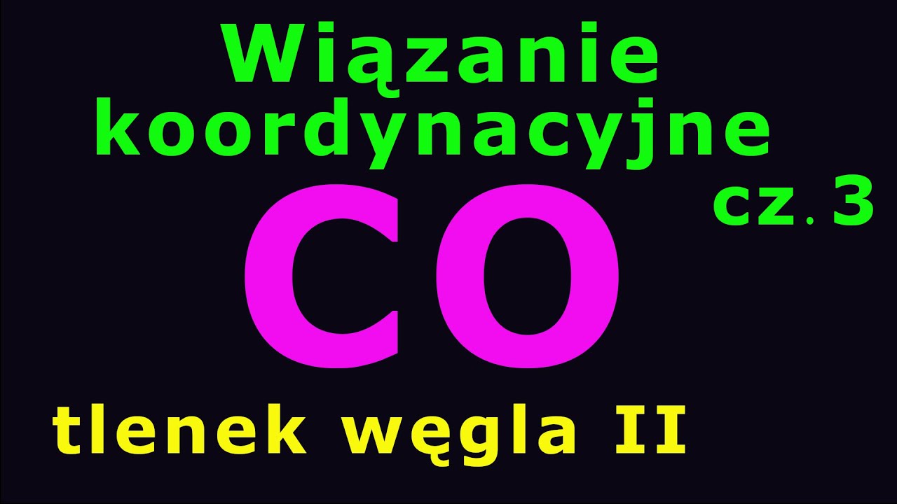 TLENEK WĘGLA (II). Wiązanie koordynacyjne cz.3 Chemia#77 - YouTube Wzór Sumaryczny Tlenku Chloru 7