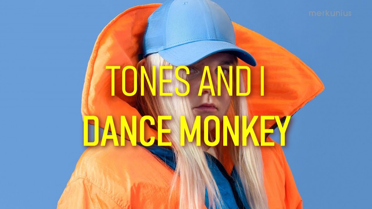 Tones and I - Dance Monkey (Lyrics) - YouTube Tones And I Dance Monkey Tekst