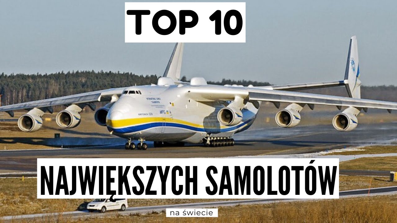 TOP 10 Największych samolotów na świecie - YouTube Czy Latają Samoloty Z Anglii Do Polski