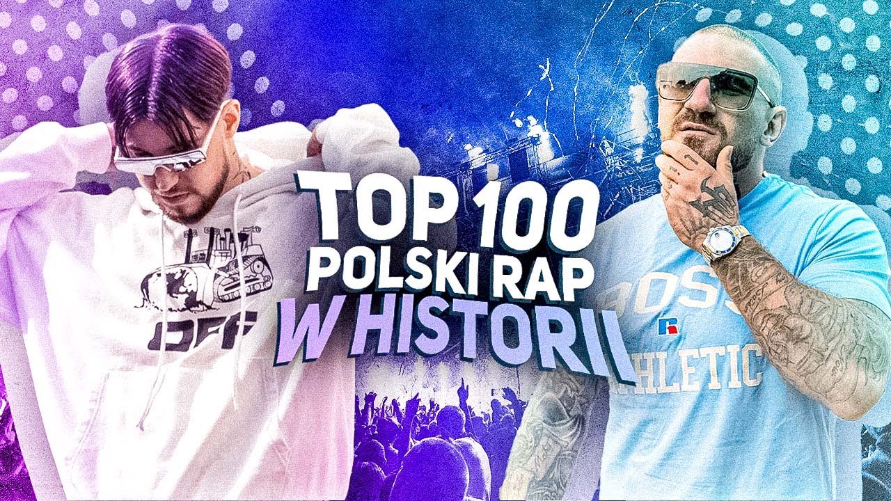 TOP 100 POLSKI RAP/TRAP/HIPHOP w HISTORII - YouTube Czym Sie Rozni Trap Od Rapu