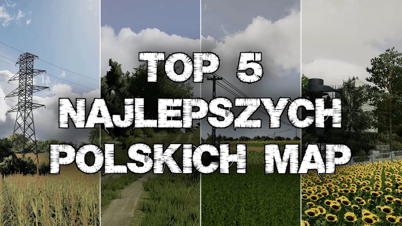 TOP 5 NAJLEPSZYCH POLSKICH MAP DO FARMING SIMULATOR 22 - YouTube Najlepsze Polskie Mapy Do Fs 22