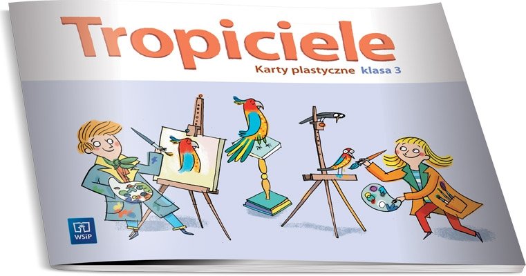 Tropiciele. Karty plastyczne. Klasa 3. Szkoła podstawowa | Sklep EMPIK.COM Tropiciele Klasa 3 Część 1 Pdf