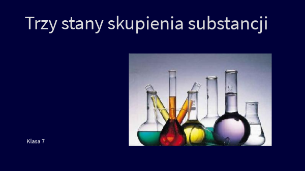 Okresl Stan Skupienia I Wlasciwosci Substancji