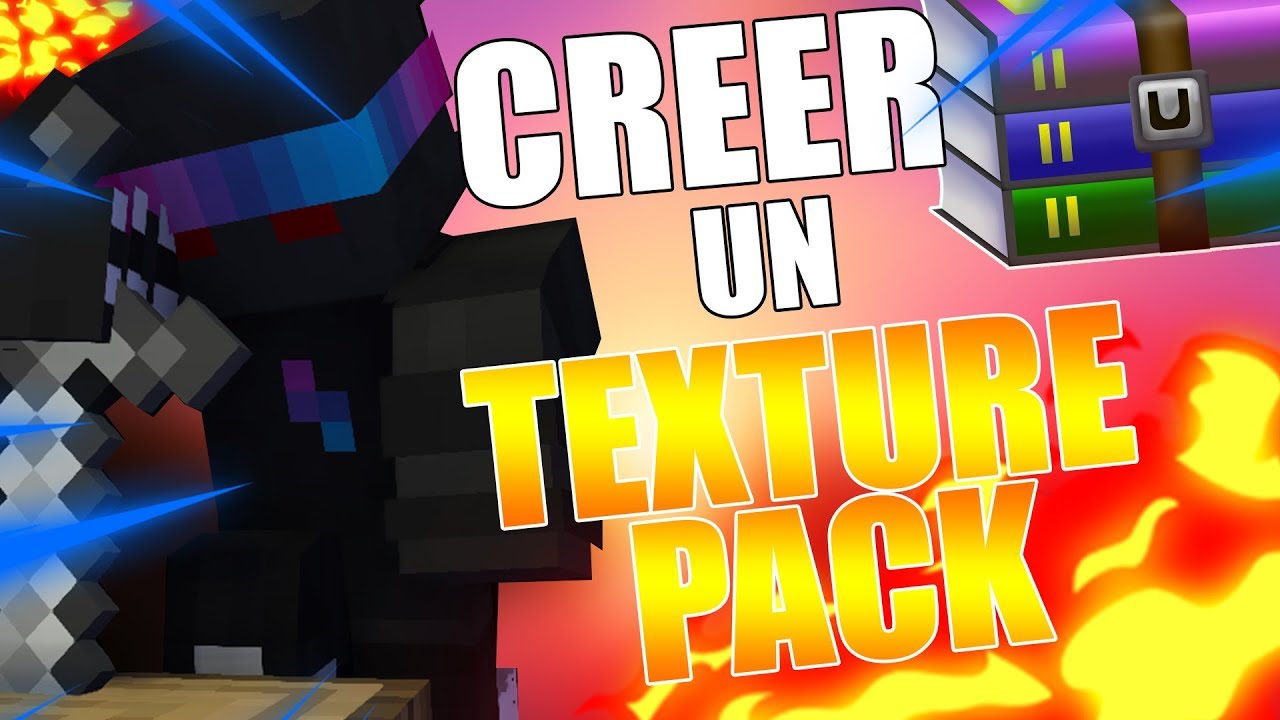 Comment Creer Son Texture Pack Minecraft