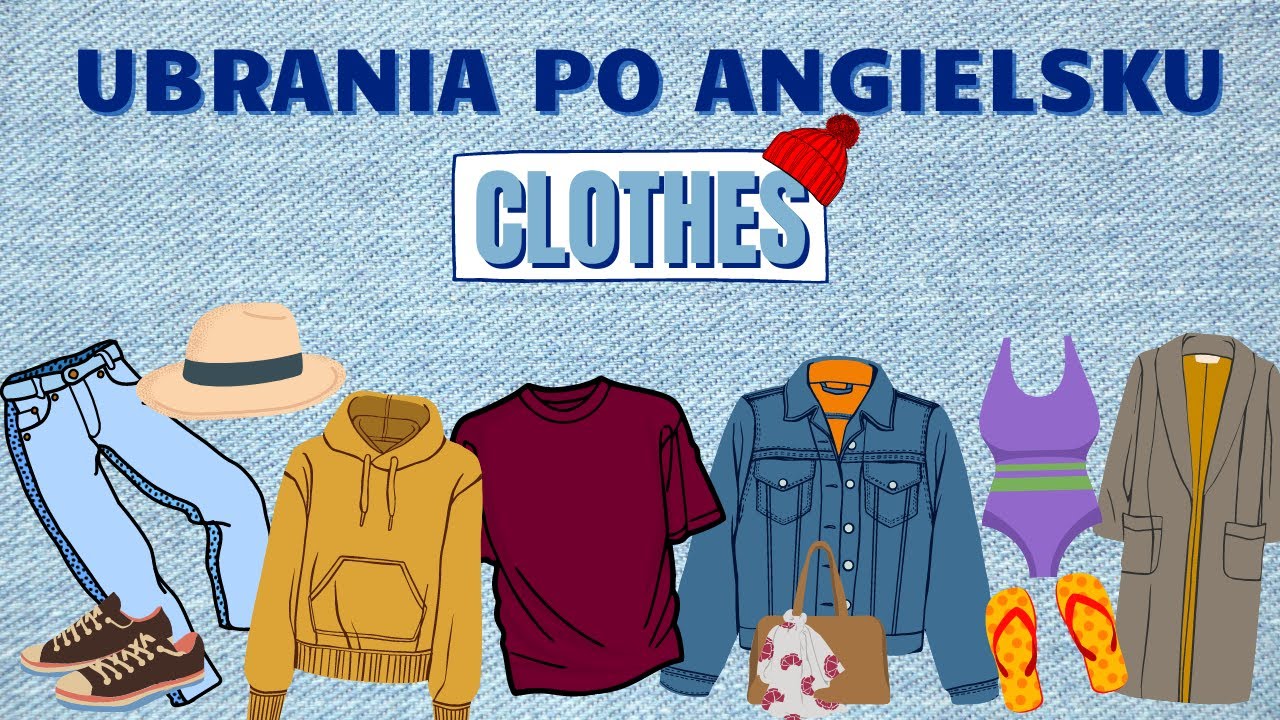 Ubrania Po Angielsku ćwiczenia Dla Dzieci Pdf