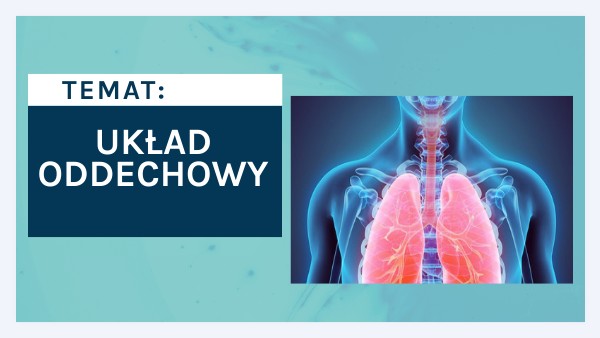 układ oddechowy klasa 7 Uklad Oddechowy Klasa 7 Test