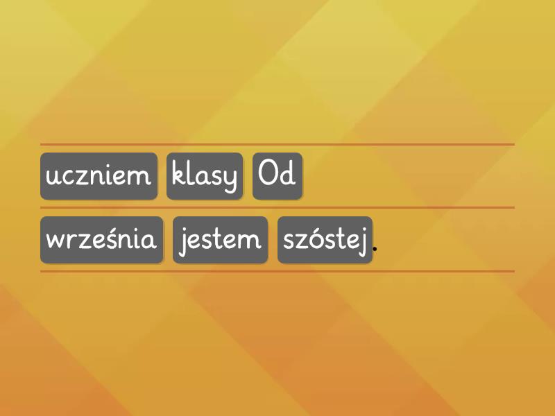 Układanie Zdań Z Rozsypanki Wyrazowej