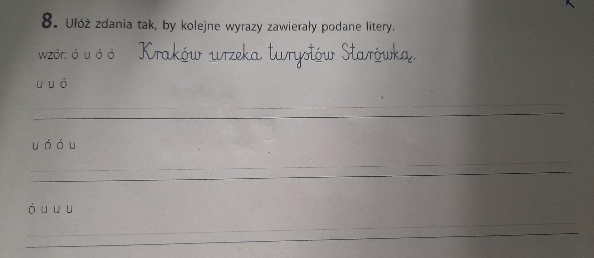 Ułóż zdania tak by kolejne wyrazy zawierały podane litery ćwiczenia Ułóż Zdania Tak By Kolejne Wyrazy Zawierały Podane Litery