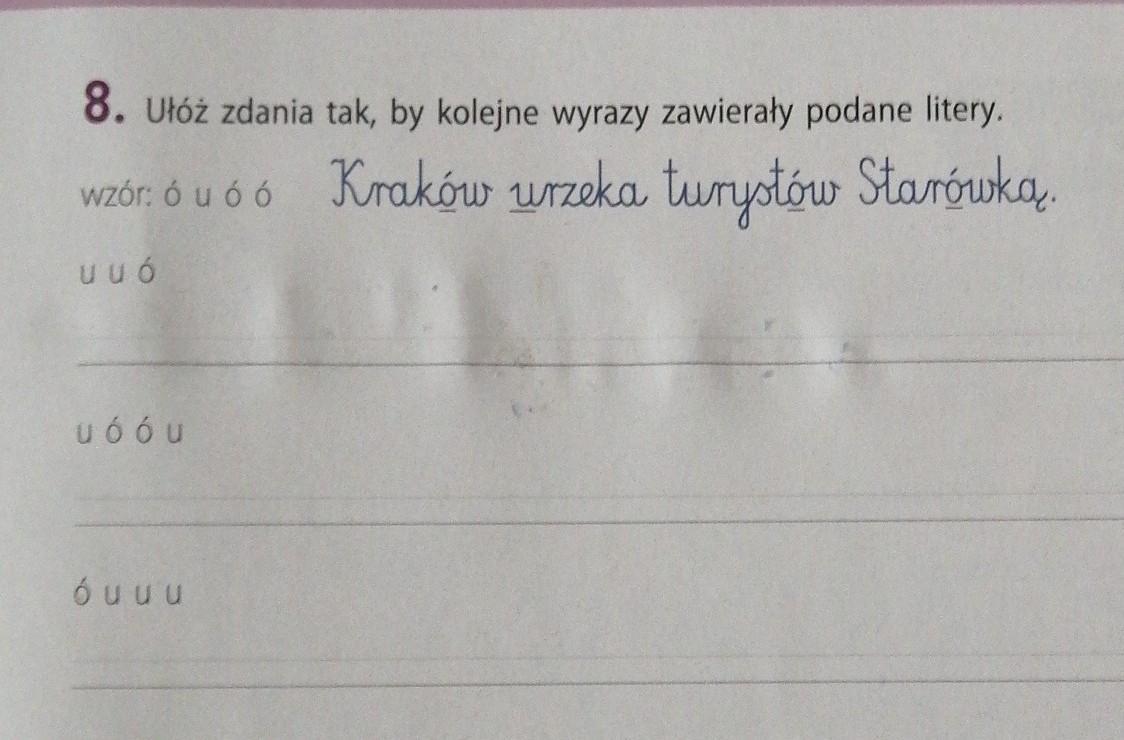 Ułóż Zdania Tak By Kolejne Wyrazy Zawierały Podane Litery