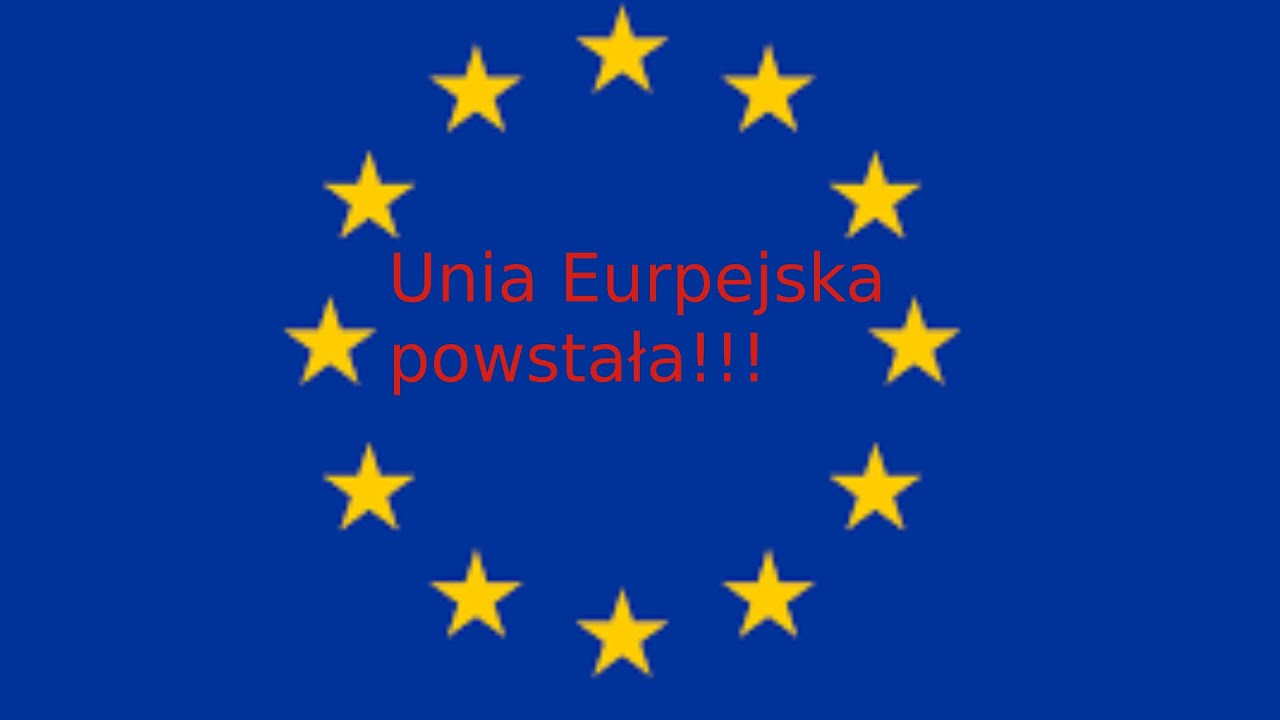 Unia Europejska Po Co Powstała
