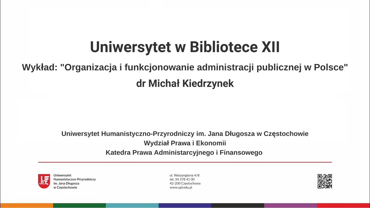 Uniwersytet w Bibliotece XII: Organizacja i funkcjonowanie Organizacja I Funkcjonowanie Administracji Publicznej