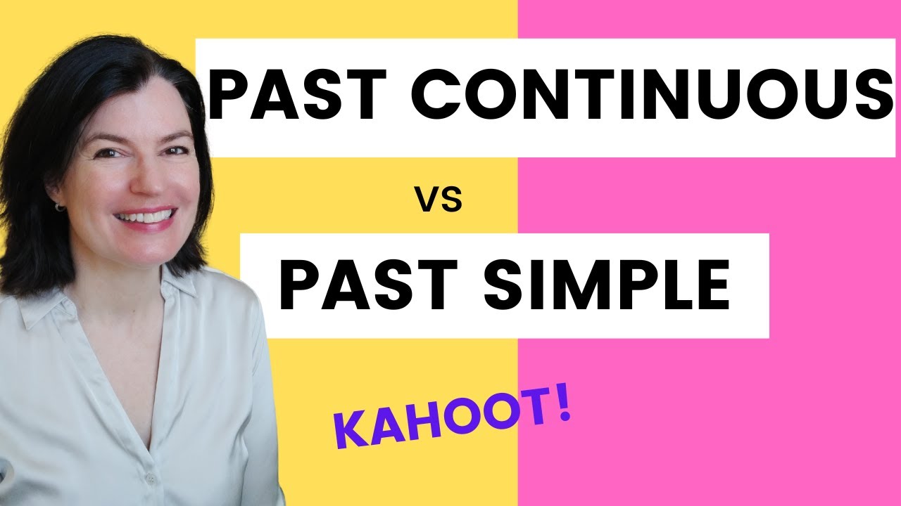 Kahoot Past Simple Past Continuous
