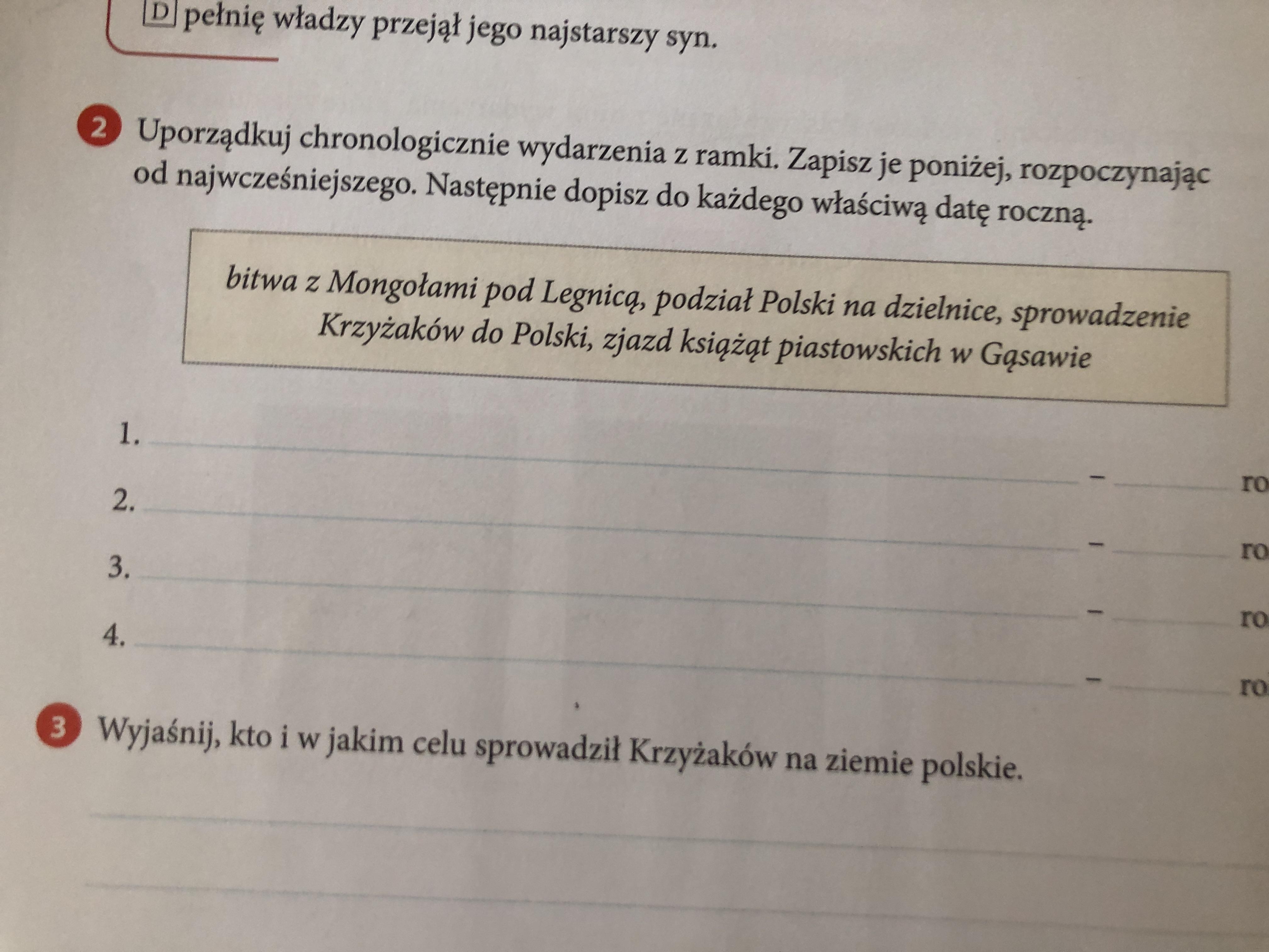 Uporządkuj chronologicznie wydarzenia z ramki. Zapisz je poniżej Napisz W Punktach Najważniejsze Wydarzenia Przedstawione W Opowieści