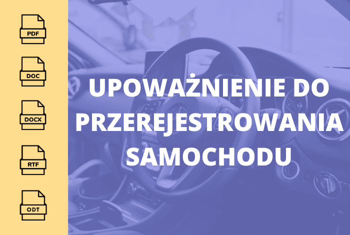 Czy Mozna Upowaznic Kogos Do Zarejestrowania Auta