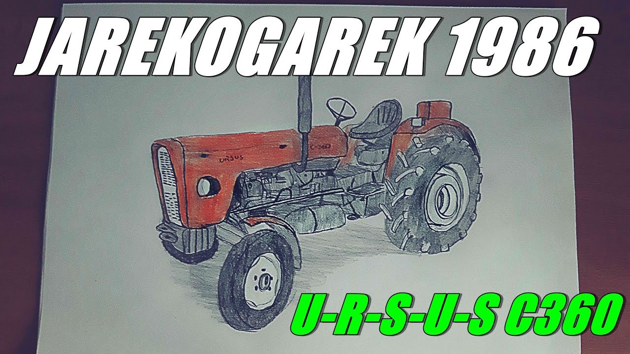 🚜🔷Ursus c360 | JarekOgarek 1986🔷 Speed Art #18 Rysowanie od podstaw Jak Narysowac Ursus C 360