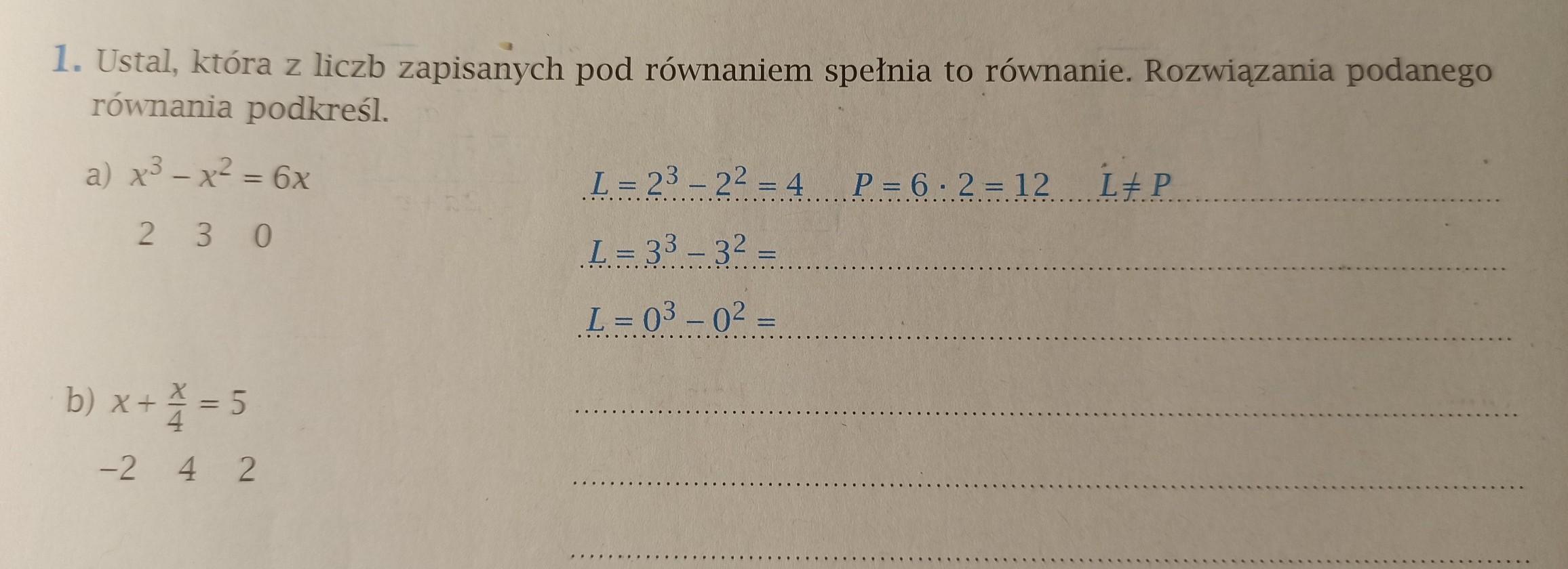 Ustal, która z liczb zapisanych pod równaniem spełnia to równanie Ustal Ktora Z Liczb Zapisanych Pod Rownaniem Spelnia
