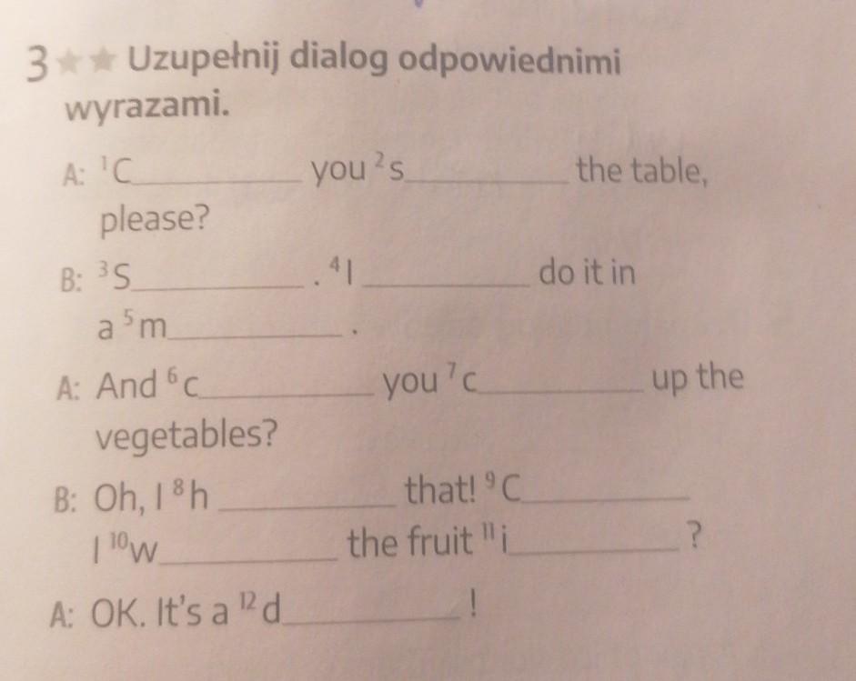 Uzupełnij dialog odpowiednimi wyrazami - Brainly.pl Angielski Uzupelnij Dialog Odpowiednimi Wyrazami