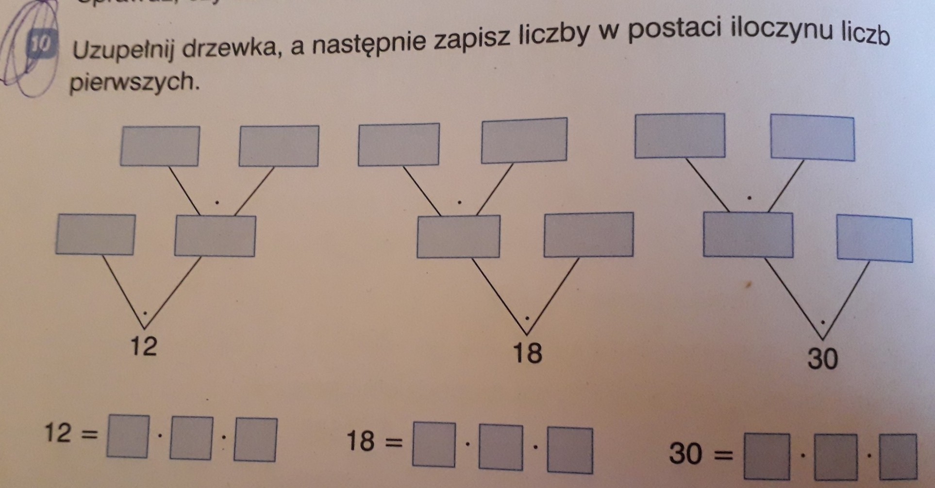 Uzupełnij drzewka a następnie zapisz liczby w postaci iloczynu liczb Zapisz Daną Liczbę Wymierną W Postaci Ułamka Zwykłego Nieskracalnego