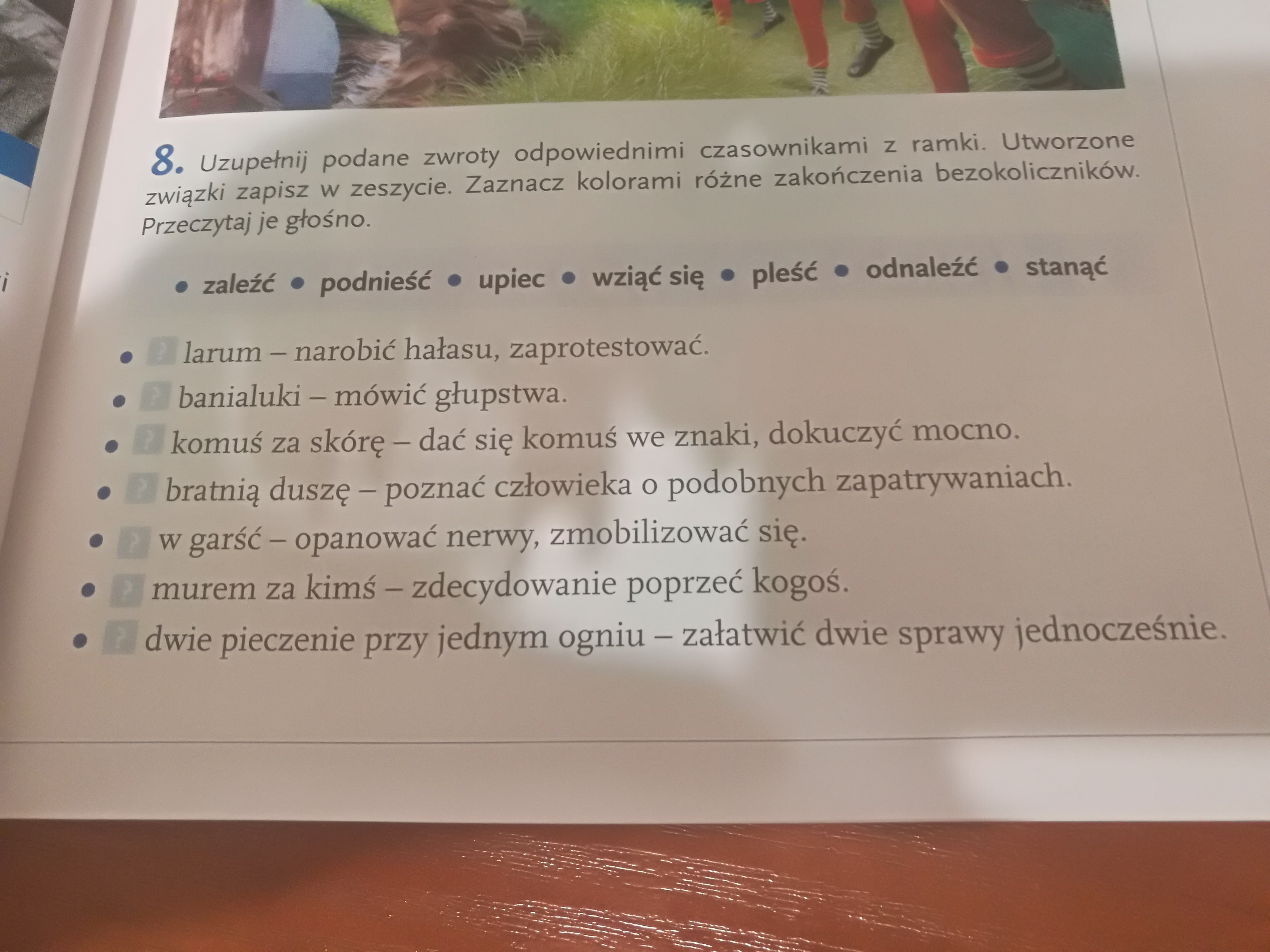 uzupelnij podane zwroty odpowiednimi czasownikami z ramki - Brainly.pl Uzupełnij Podane Wyrażenia I Zwroty Poniższymi Przymiotnikami